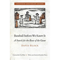Baseball Before We Knew It: A Search for the Roots of the Game