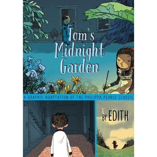 Tom's Midnight Garden Graphic Novel