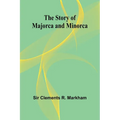The Story of Majorca and Minorca