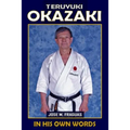 Teruyuki Okazaki: In His Own Words