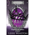 Unwilliing Queen