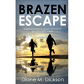 Brazen Escape: A detective faces a devious attempt to get away with murder