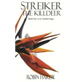 Streiker: The Killdeer: Book Two of the Streiker Saga