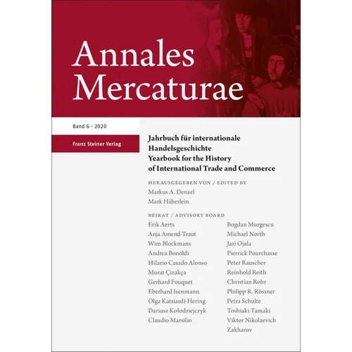 Annales Mercaturae 6 (2020): Information Und Resilienz in Der Stadt Des 12. Bis 16. Jahrhunderts