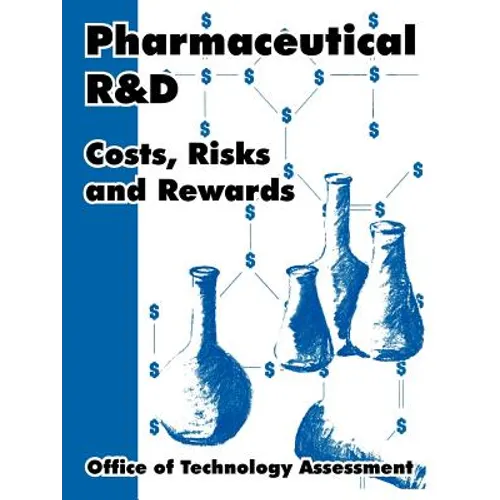 Pharmaceutical R and D: Costs, Risks and Rewards