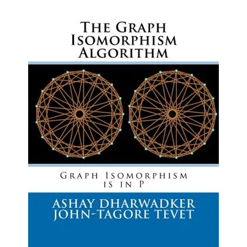 The Graph Isomorphism Algorithm: Graph Isomorphism is in P