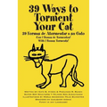 39 Ways to Torment Your Cat: Funny in Any Language