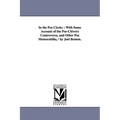 In the Poe Circle;: With Some Account of the Poe-Chivers Controversy, and Other Poe Memorabilia, / By Joel Benton.