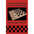 Tricks, Traps & Shots of the Checkerboard