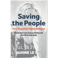 Saving the People: How Populists Hijack Religion