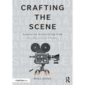Crafting the Scene: Lessons in Storytelling from the Masters of Cinema