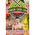 Handsome Sentient Food Pounds My Butt And Turns Me Gay: Eight Tales Of Hot Food