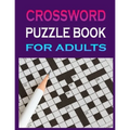 crossword puzzle book for adults: Crossword Puzzle Book for Adult Quick Daily Cross Word Activity Books