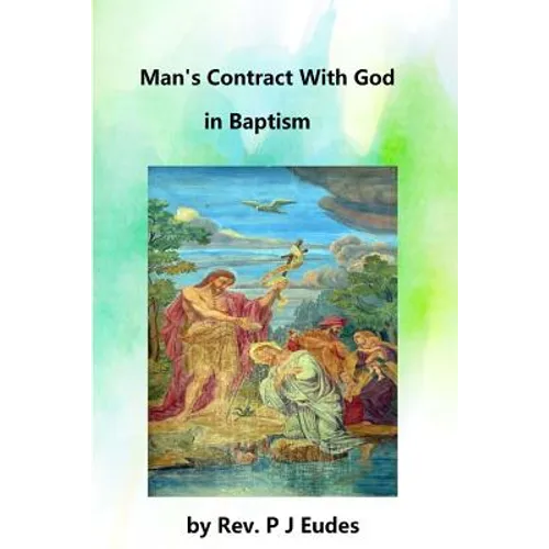 Man's Contract With God in Baptism