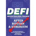 Decentralized Finance (DeFi) Learn to Borrow, Lend, Trade, Save, and Invest after Bitcoin & Ethereum in Cryptocurrency Peer to Peer (P2P) Lending, Inv