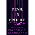 Devil in Profile: A Billie Levine Mystery