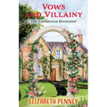 Vows and Villainy