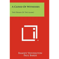 A Cloud of Witnesses: The Drama of the Alamo
