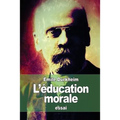 L'éducation morale
