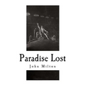 Paradise Lost: An Epic Poem
