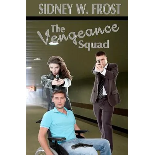 The Vengeance Squad