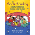 Book Bonding: Building Connections Through Family Reading