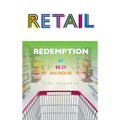 Retail: Redemption at $8.25 an Hour