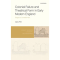 Colonial Failure and Theatrical Form in Early Modern England: Stages of Unsettlement