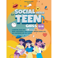 Social Skills for Teen Girls 13-19