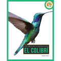 El Colibrí: Spanish Edition