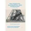 The Romantic Imagination and Astronomy: On All Sides Infinity