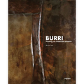 Burri. Painting, an Irreducible Presence