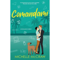 Comandami: Un Romance MM Capo-Assistente in Vacanza
