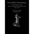 Early Music Performer: The Journal of the National Early Music Association 1999 - 2001