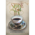 Stone Cold Tea