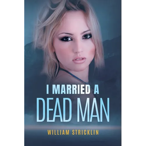 I Married A Dead Man