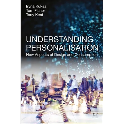 Understanding Personalisation: New Aspects of Design and Consumption