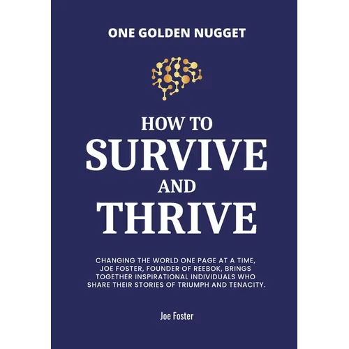 How to Survive & Thrive