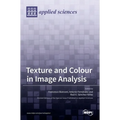 Texture and Colour in Image Analysis