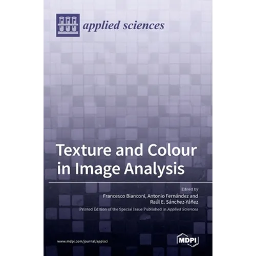 Texture and Colour in Image Analysis