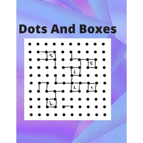 Dots And Boxes: 100 Pages of Gaming Fun!