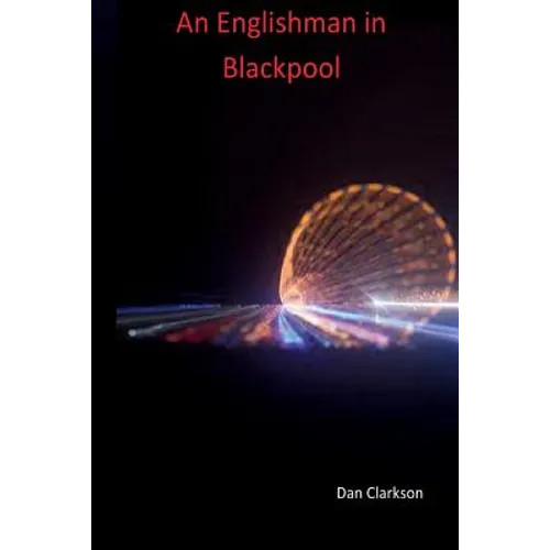 An Englishman in Blackpool