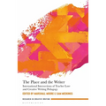 The Place and the Writer: International Intersections of Teacher Lore and Creative Writing Pedagogy