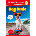 DK Super Readers Level 2 Dog Dude
