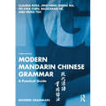 Modern Mandarin Chinese Grammar: A Practical Guide