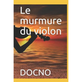 Le murmure du violon