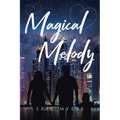 Magical Melody