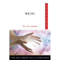 Reiki Plain & Simple: The Only Book You'll Ever Need