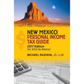 New Mexico Personal Income Tax Guide: 2017 Edition