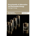 Encyclopedia of Alternative and Renewable Energy: Volume 31 (Hydrogen Energy)